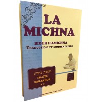 La Michna - Biour Hamichna - Berakhot Vol 2